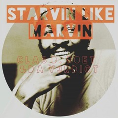 Starvin like Marvin Ft. Da V3rdict (Prod G Blaze)