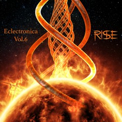 Eclectronica Vol 6 - Rise