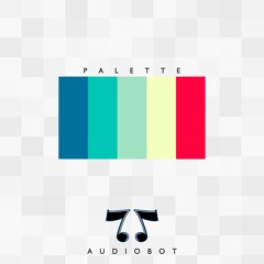 Audiobot - Palette