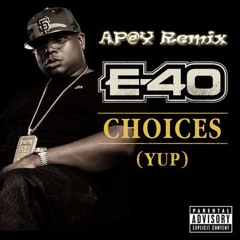 Choices (yup) Remix