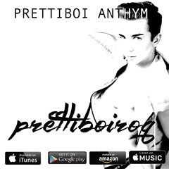 PrettiBoi Anthym (Studio Master)