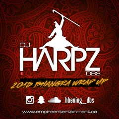 DJ Harpz DBS - 2015 Bhangra Wrap Up