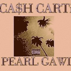 Ca$H CARTi- PEARL GAWD