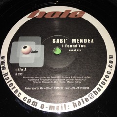 I Found You (Vocal Mix)*made of vinil  - Sabi' Mendez