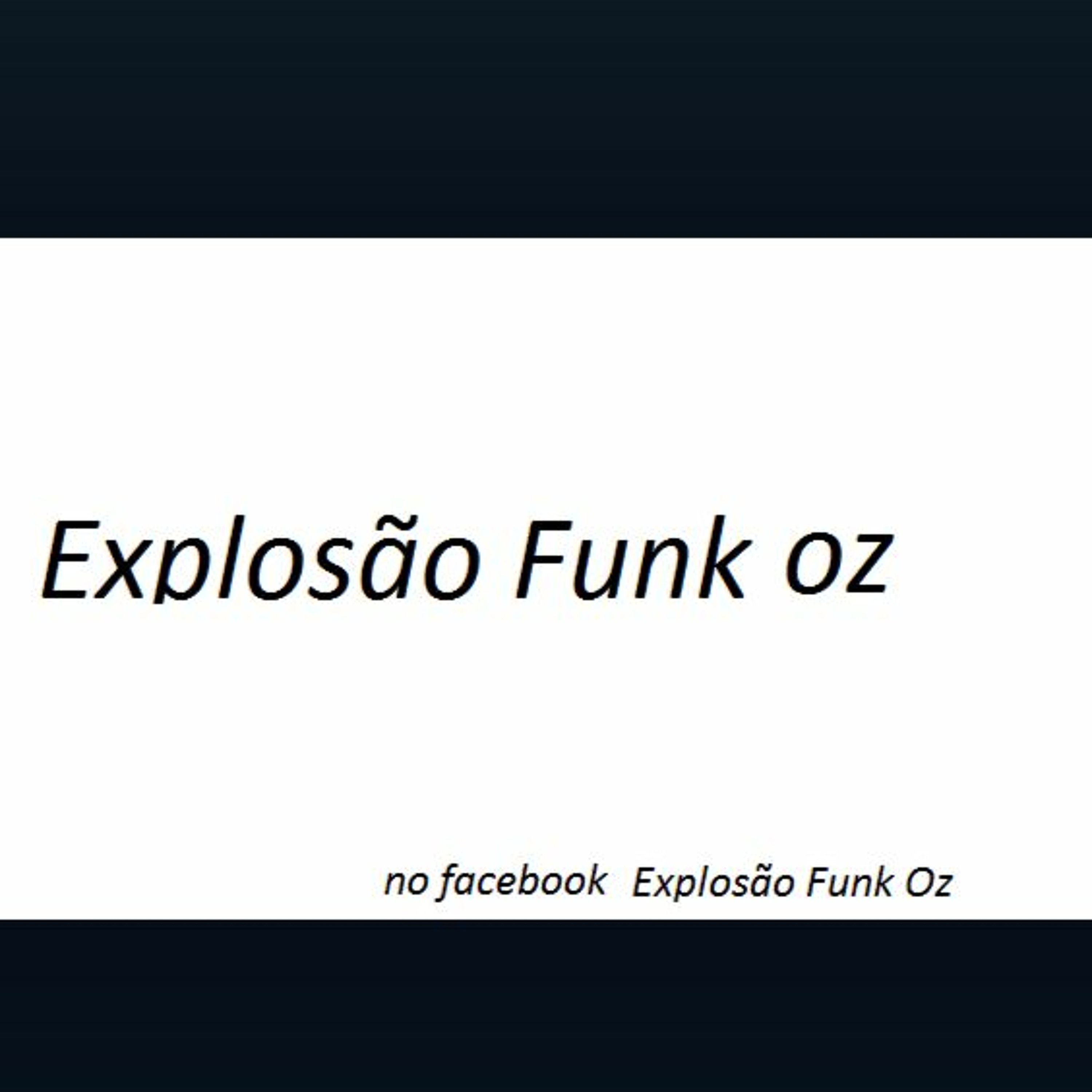 Explosão Funk Oz 2016