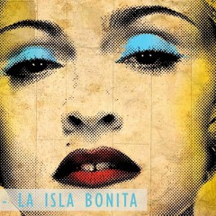 - La Isla Bonita (Remix)