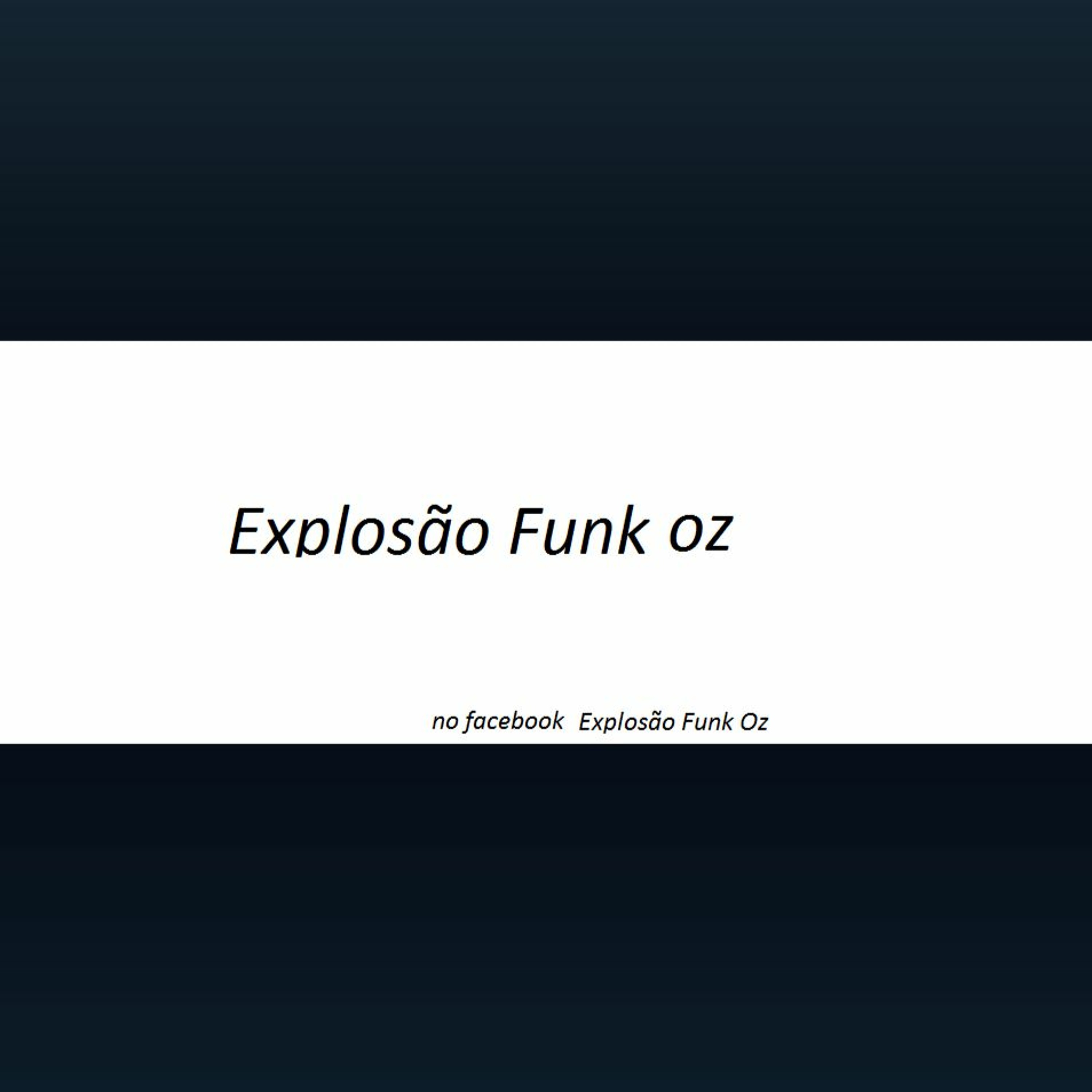 Explosão Funk Oz 2016