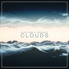 Alex Doan & Lindequist - Clouds