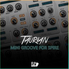 FLP Family- Mini Groove Soundbank For Spire [FREE]