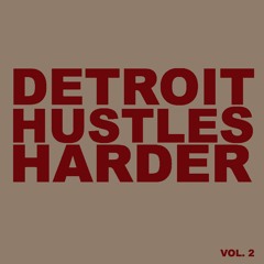 Dez Andres' - Aptemal Presents Detroit Hustles Harder Vol. 2 SAMPLER - 06 Untitled