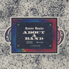 About A Band (prod. by Ronnie Bambu)