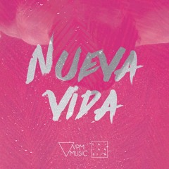 NUEVA VIDA - ILLUSION + VPM