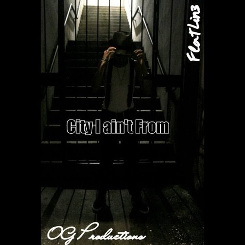 FlatLin3- City I Ain't From Take Off