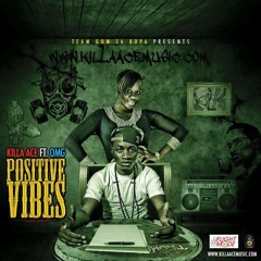 Positive Vibes feat OMG