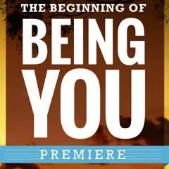 The Beginning of Being You Premiere