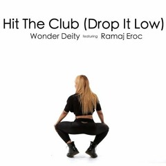 Hit The Club Ft. Ramaj Eroc (Prod. BRNDNactvst)