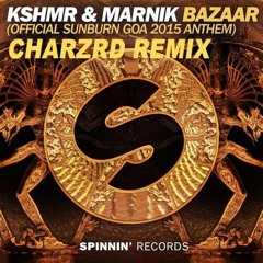 KSHMR & Marnik - Bazaar (Charzrd 'Festival Heaven Trap Bootleg')