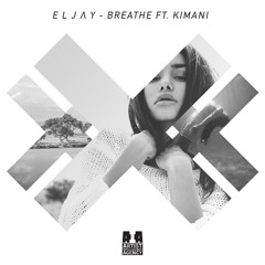 E L J Λ Y - Breathe ft. Kimani