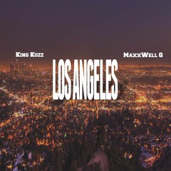 MaxxWell Q ✖ King Kozz - Los Angeles / Trap Sounds Exclusive