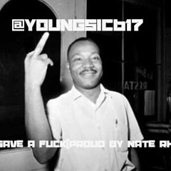 Neva Give A Fuck (Prod By Nate Rhoads)