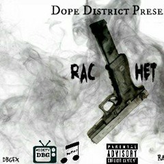 Dope District - Rachet