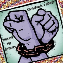 StefiiBeats x HONEY - Unleash the Animals