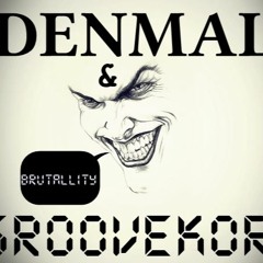 Denmal, GrooveKore - Brutality (Original Mix)