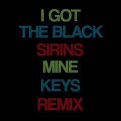 The Black Keys - I Got Mine (Sirins Remix)