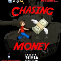 Chasing Money (Prod. by Mic-E)