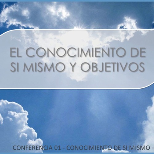 Listen to playlists featuring 1 - CONOCIMIENTO DE SI MISMO Y OBJETIVOS ...