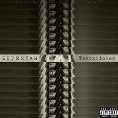 Euforyah - Tentaciones