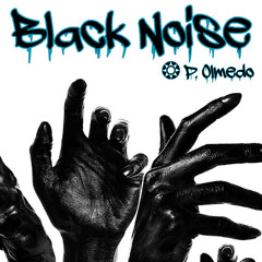 Black Noise - P. Omedo /January 2016