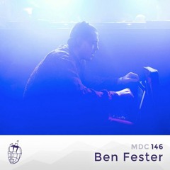 MDC.146 Ben Fester