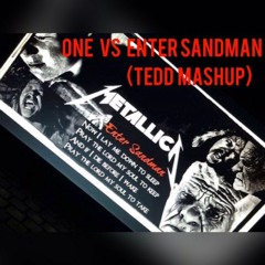 One vs Enter Sandman (Tedd Mashup) Free Download