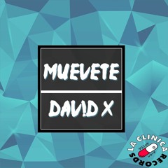 Dav!d X - Muevete (original Bass)