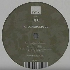 DJ Q - Superclique