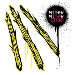 All Gone - Mother Mother