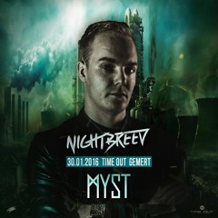 Nightbreed at Time Out | MYST Promo mix
