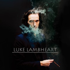 LUKE LAMBHEART - "She Went Down"
