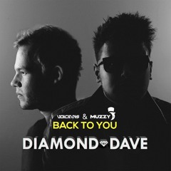 Muzzy And Voicians - Back To You (Diamond Dave's Nu New Wave Remix)Free DL