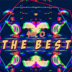 The Best - YUNG$IR x (Baaur - DumDum Remix)