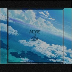 Eztheninjakid & Fuschialynx - More 2 Sea