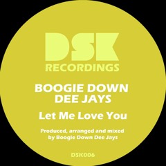 LET ME LOVE YOU (EDIT)