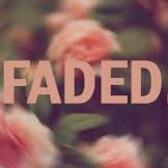 FADED