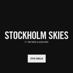 Steve Angello - Stockholm Skies (feat. Tom Taped  Alex Aris)