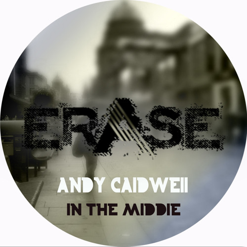 Andy Caldwell: 'In The Middle' Out Now!!