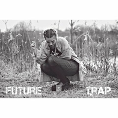 FUTURE TRAP PlayList