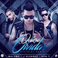 Quiero Olvidar  J Alvarez Ft Maluma Y Ken RXM DJ CHUKY