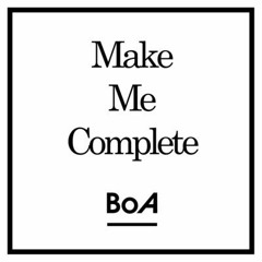 BoA - Make Me Complete