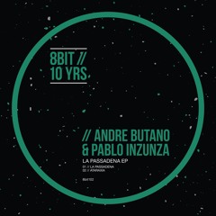 Andre Butano & Pablo Inzunza - Ataraxia